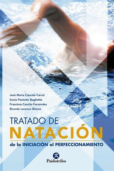 TRATADO DE NATACION | 9788480199544 | CANCELA CARRAL, JOSE