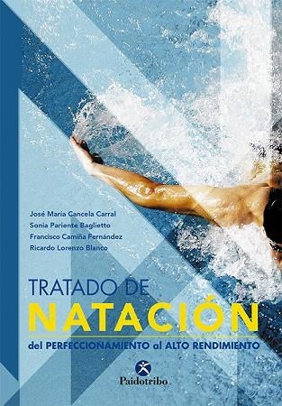 TRATADO DE NATACION | 9788480199551 | CANCELA CARRAL, JOSE