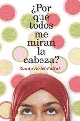 ¿POR QUE TODOS ME MIRAN LA CABEZ | 9788424630485 | FATTAH