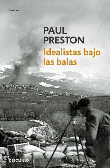 IDEALISTAS BAJO LAS BALAS | 9788483467862 | PRESTON