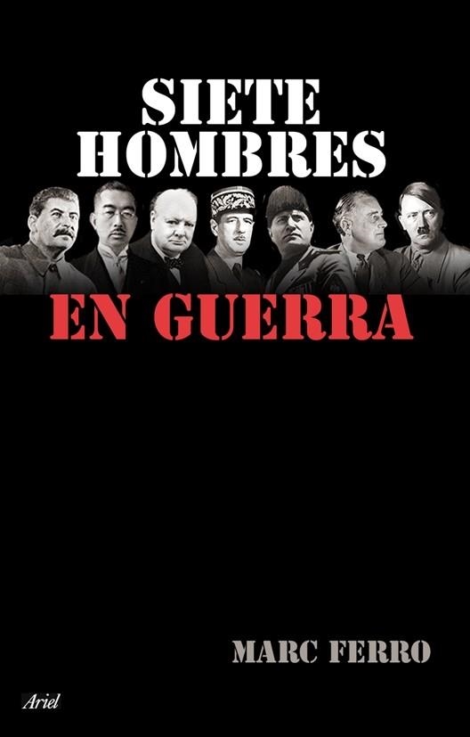 SIETE HOMBRES EN GUERRA | 9788434453968 | FERRO