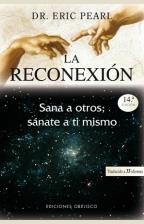 LA RECONEXIÓN | 9788497773461 | DR.PEARL