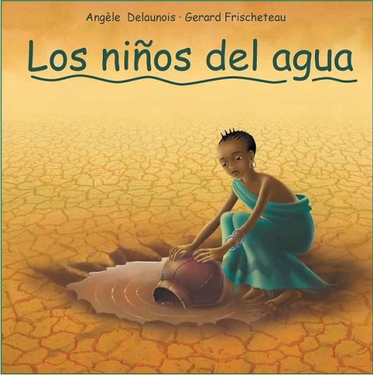 LOS NIÑOS DEL AGUA | 9788493625085 | VARIS