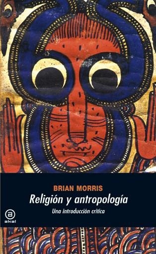 RELIGION Y ANTROPOLOGIA | 9788446024644 | MORRIS