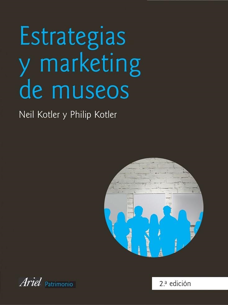 ESTRATEGIAS Y MARKETING DEMUSEOS | 9788434466272 | N. KOTLER Y P.KOTLER