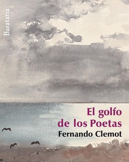 EL GOLFO DE LOS POETAS | 9788495764904 | CLEMOT