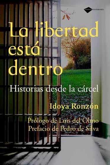 LA LIBERTAD ESTA DENTRO | 9788496981607 | RONZON