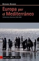 EUROPA POR EL MEDITERRÁNEO | 9788498881073 | BICHARA KHADER