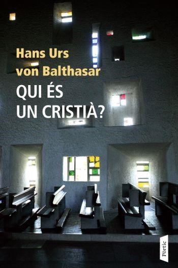 QUI ES UN CRISTIA? | 9788498090765 | BALTHASAR