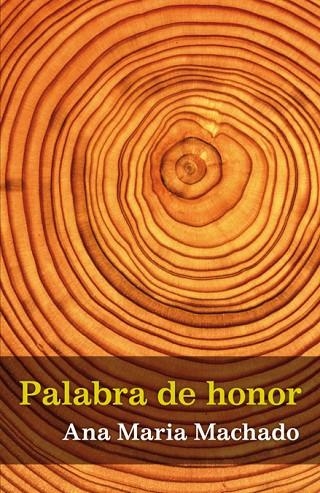 PALABRA DE HONOR | 9788420423630 | MACHADO