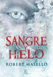 SANGRE Y HIELO | 9788467031560 | MASELLO