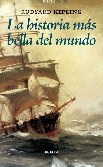 LA HISTORIA MAS BELLA DEL MUNDO | 9788492491360 | KIPLING