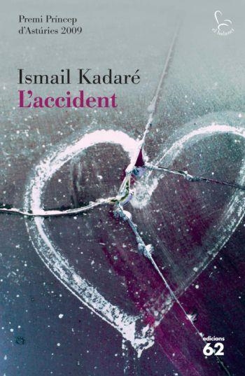 L'ACCIDENT | 9788429763508 | KADARE