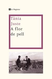 A FLOR DE PELL | 9788498676327 | JUSTE