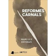 REFORMES CARNALS | 9788410255234 | ESTEBAN, MARI LUZ