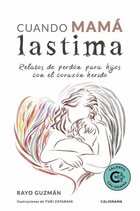 CUANDO MAMÁ LASTIMA | 9788417856373 | GUZMÁN , RAYO