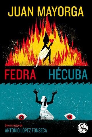 FEDRA / HÉCUBA | 9788418782572 | MAYORGA RUANO, JUAN