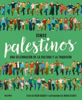 SOMOS PALESTINOS | 9788410469020 | KASSIS, REEM