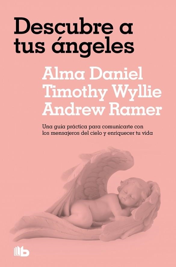 DESCUBRE A TUS ÁNGELES | 9788413149134 | DANIEL, ALMA/WYLLIE, TIMOTHY/RAMER, ANDREW