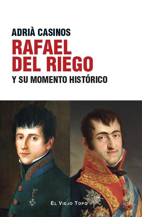 RAFAEL DEL RIEGO Y SU MOMENTO HISTÓRICO | 9788410328365 | CASINOS, A.