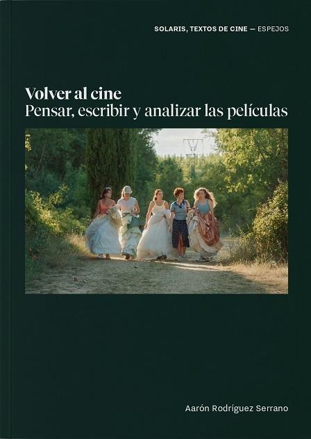 VOLVER AL CINE | 9788412883497 | RODRÍGUEZ SERRANO, AARÓN