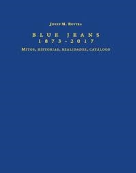 BLUE JEANS 1873 - 2017 | 9788412900132 | ROVIRA, JOSEP MARIA