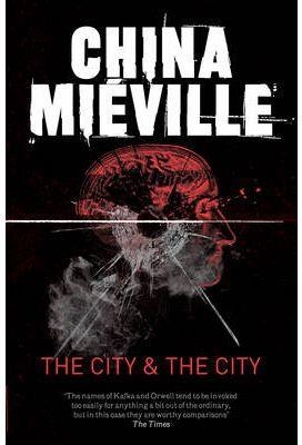 THE CITY & THE CITY | 9780330534192 | MIÉVILLE, CHINA