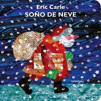 SOÑO DE NEVE | 9788413433110 | CARLE, ERIC