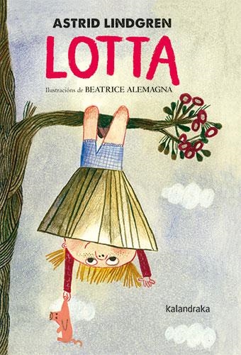 LOTTA | 9788413432151 | LINDGREN, ASTRID