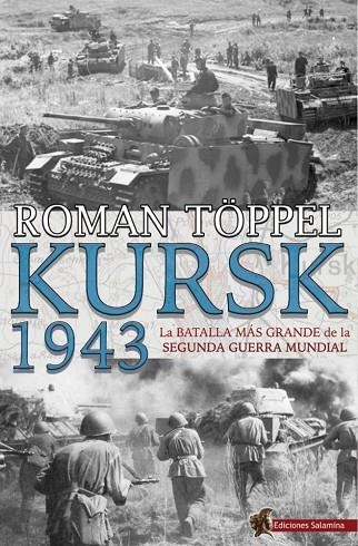 KURSK 1943 | 9788494822414 | TÖPPEL, ROMAN