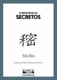 EL RENACER DE LOS SECRETOS | 9788412663495 | XIU, YAN