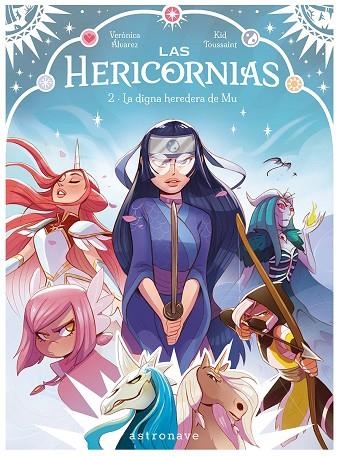 LAS HERICORNIAS 02. LA DIGNA HEREDERA DE MU | 9788467970647 | KID TOUSSAINT/ALVAREZ, VERONICA