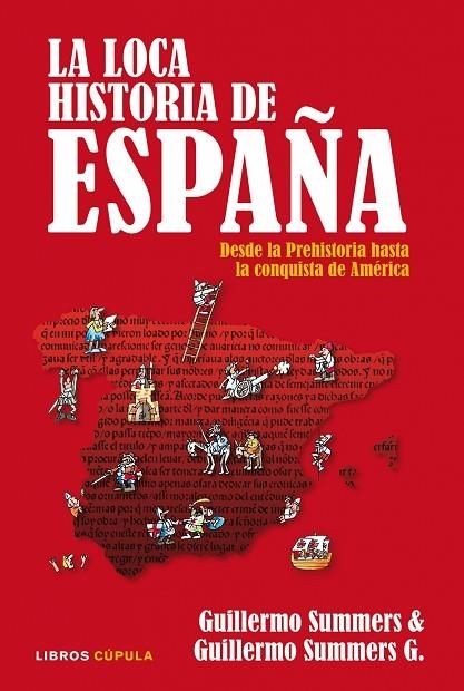 LA LOCA HISTORIA DE ESPAÑA | 9788448067533 | VARIS