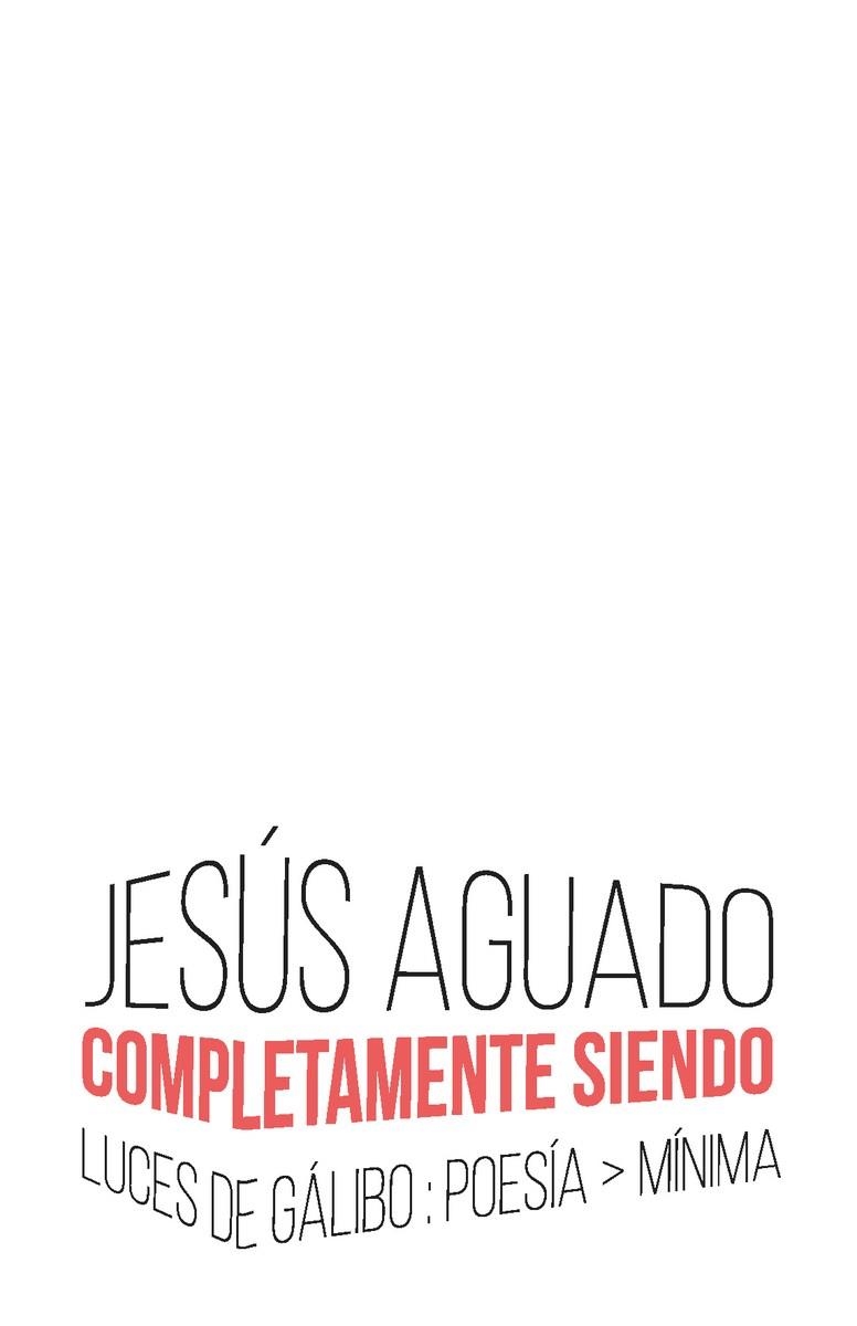 COMPLETAMENTE SIENDO | 9788415117674 | AGUADO, JESÚS