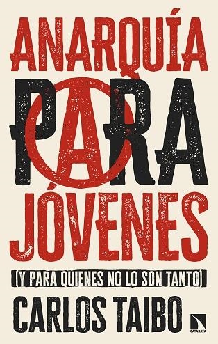 ANARQUÍA PARA JÓVENES | 9788410671836 | TAIBO, CARLOS