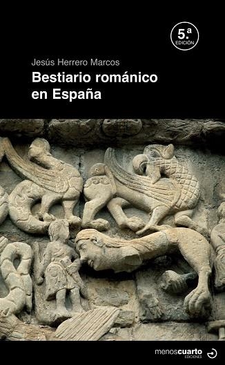 BESTIARIO ROMÁNICO EN ESPAÑA | 9788419964311 | HERRERO MARCOS, JESÚS