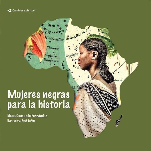 MUJERES NEGRAS PARA LA HISTORIA | 9788498289480 | CUASANTE FERNÁNDEZ, ELENA