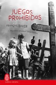 JUEGOS PROHIBIDOS | 9788412817164 | BOYER, FRANÇOIS