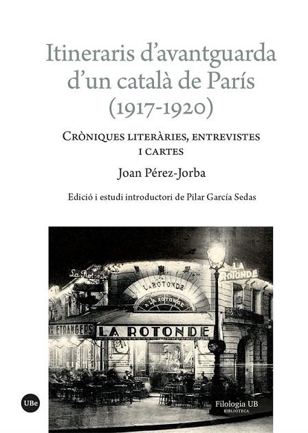 ITINERARIS D’AVANTGUARDA D’UN CATALÀ DE PARÍS (1917-1920) | 9788410500785 | PÉREZ-JORBA, JOAN