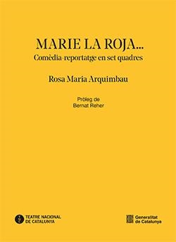 MARIE, LA ROJA... | 9788410393189 | ARQUIMBAU, ROSA MARIA