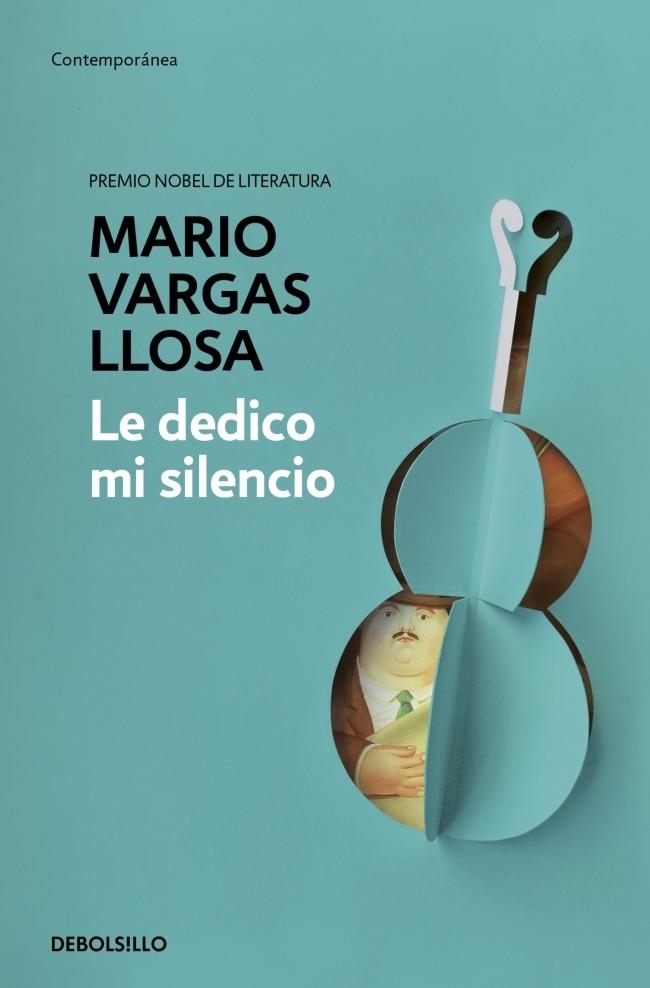 LE DEDICO MI SILENCIO | 9788466379779 | VARGAS LLOSA, MARIO