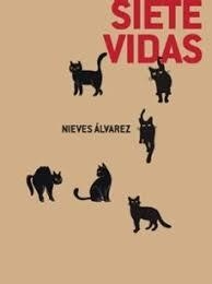 SIETE VIDAS | 9788412626384 | ÁLVAREZ, NIEVES