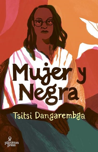 MUJER Y NEGRA | 9788419362117 | DANGAREMBGA, TSITSI