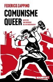 COMUNISME QUEER | 9788410344143 | ZAPPINO, FEDERICO