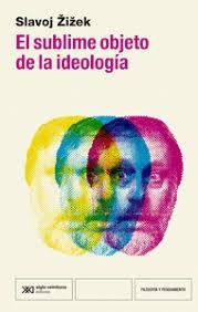 EL SUBLIME OBJETO DE LA IDEOLOGÍA | 9788432321382 | ZIZEK, SLAVOJ