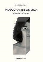 HOLOGRAMES DE VIDA | 9788419676665 | GUARDIET BERGÉ, ROMÀ GUARDIET