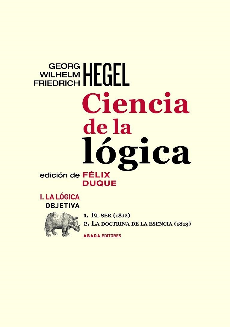 CIENCIA DE LA LÓGICA I. LA LÓGICA OBIETIVA | 9791387521110 | HEGEL, GEORG WILHELM FRIEDRICH