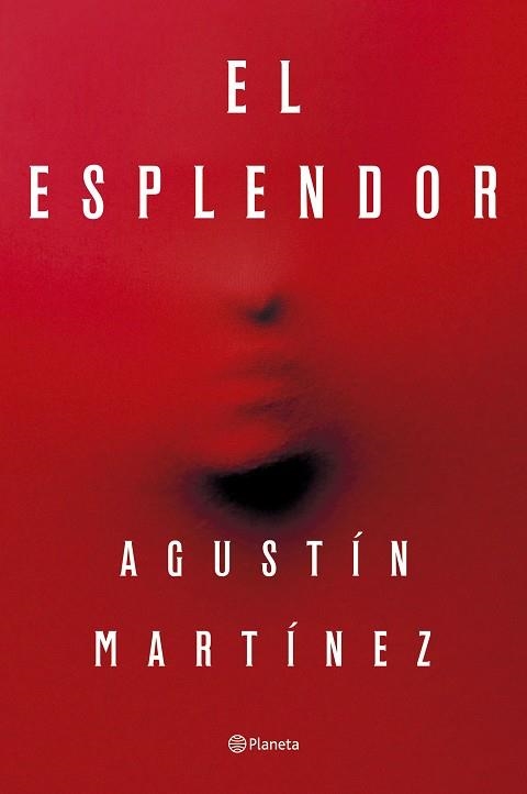 EL ESPLENDOR | 9788408297321 | MARTÍNEZ, AGUSTÍN