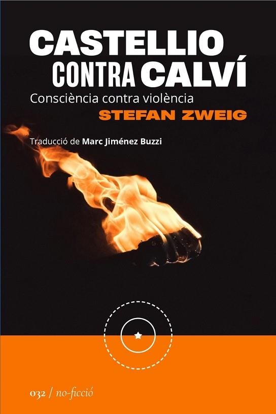 CASTELLIO CONTRA CALVÍ: CONSCIÈNCIA CONTRA VIOLÈNCIA | 9788419059383 | ZWEIG, STEFAN