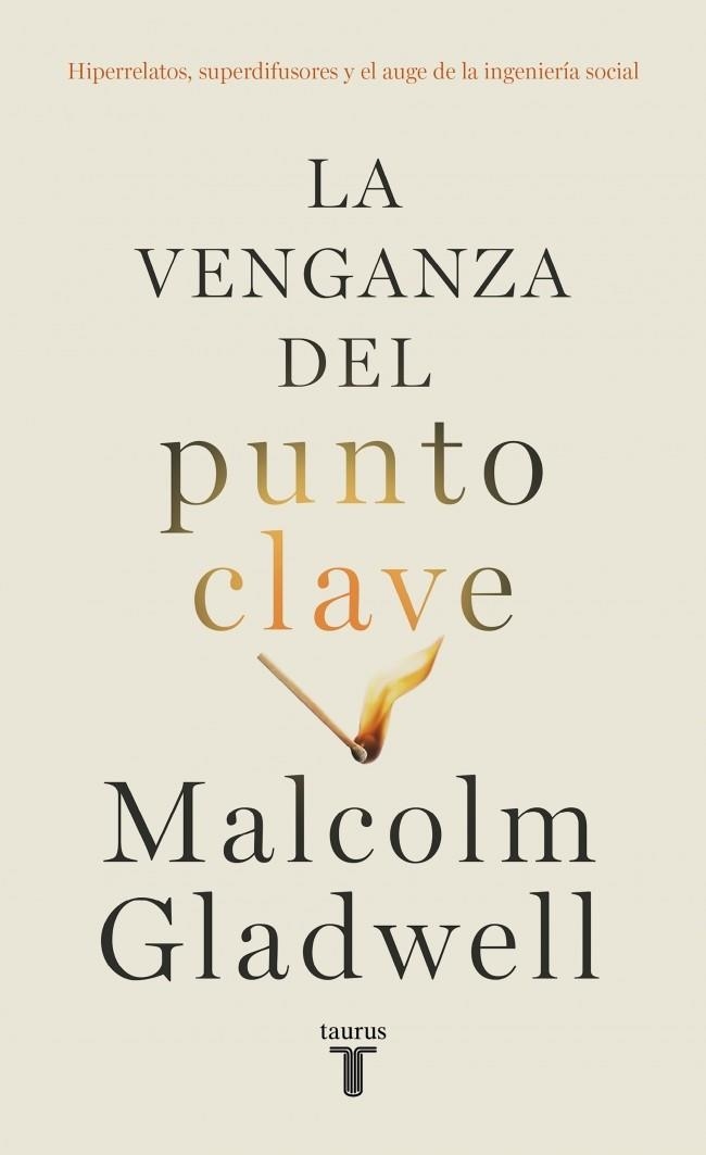 LA VENGANZA DEL PUNTO CLAVE | 9788430627684 | GLADWELL, MALCOLM